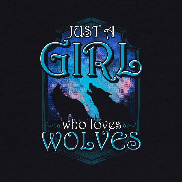 Cute Just A Girl Who Loves Wolves Lone Wolf by theperfectpresents